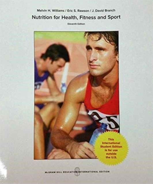 Nutrition For Health, Fitness And Sport