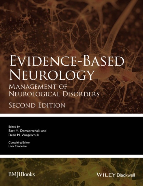 Evidence–Based Neurology: Management of Neurological Disorders