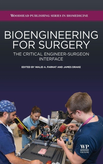 Bioengineering for surgery