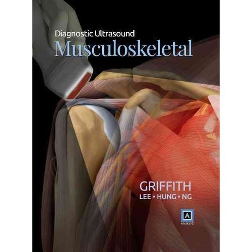 Diagnostic Ultrasound: Musculoskeletal,