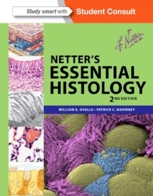 Netter's Essential Histology,