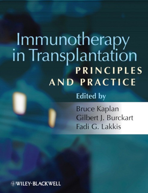 Immunotherapy in Transplantation: Principles and Practice