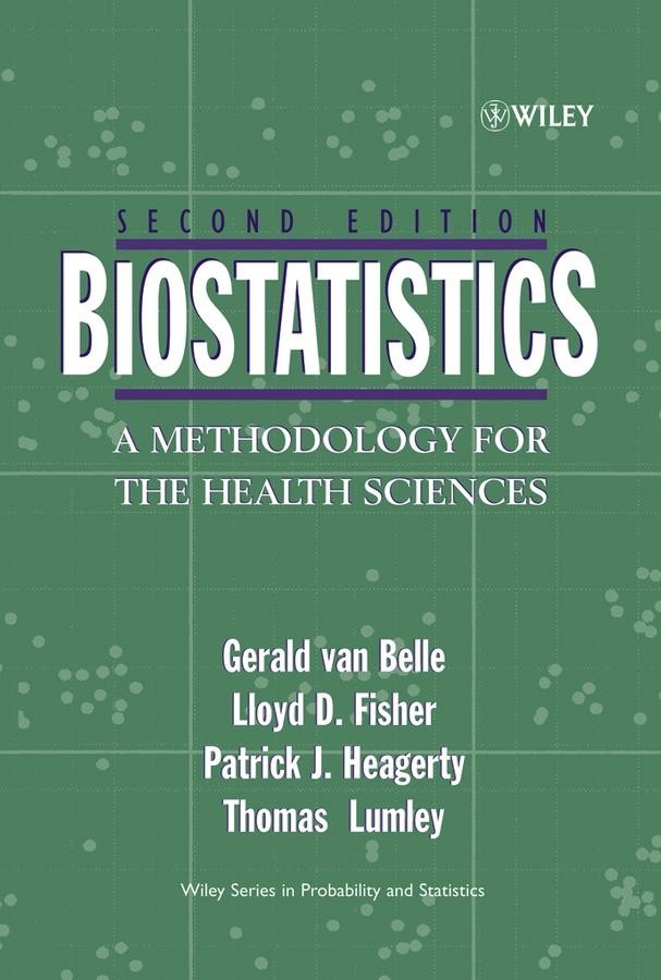 Biostatistics: A Methodology For the Health Sciences, 2nd Edition