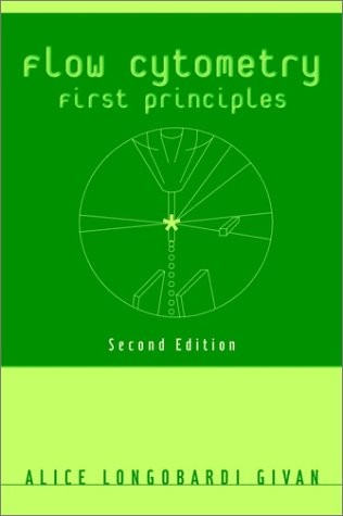 Flow Cytometry: First Principles, 2nd Edition