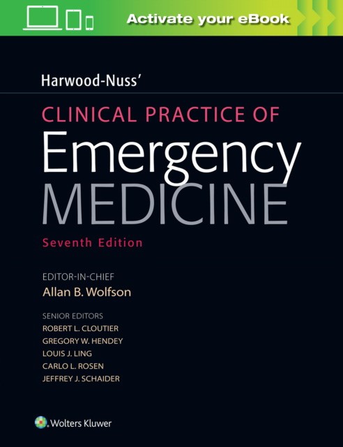 Harwood-Nuss' Clinical Practice of Emergency Medicine