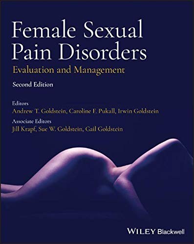 Female Sexual Pain Disorders: Evaluation and Management