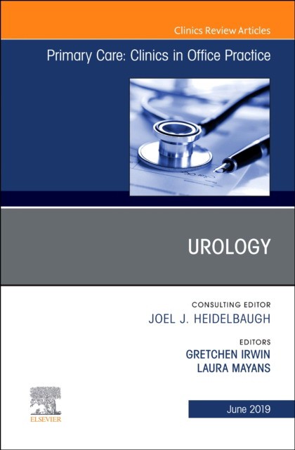 Urology, An Issue Of Primary Care: Clinics In Office Practice,46-2