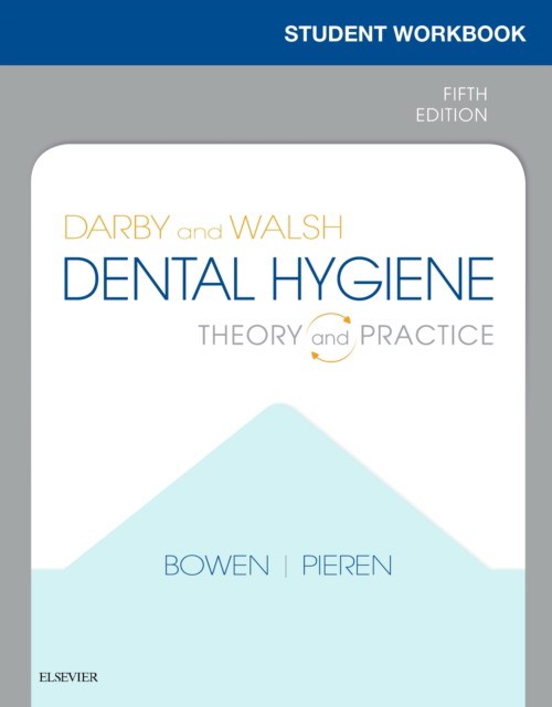 Student Workbook For Darby & Walsh Dental Hygiene