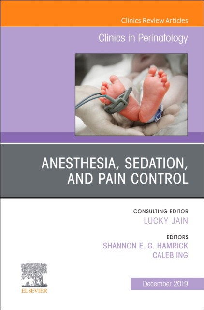 Anesthesia, Sedation, And Pain Control,46-4