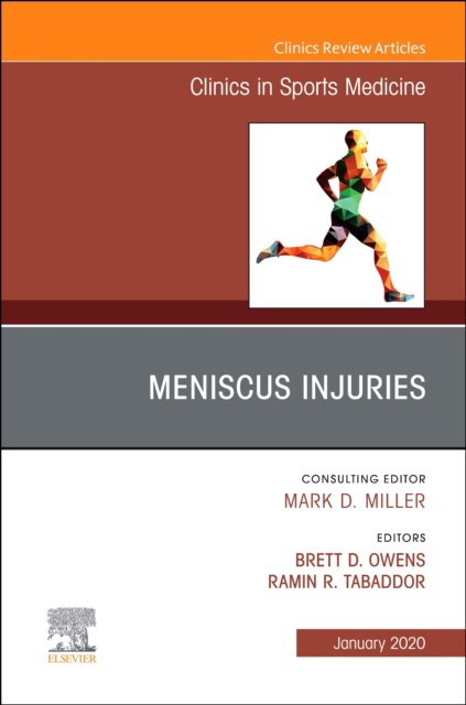 Meniscus Injuries, An Issue Of Clinics In Sports Medicine,39-1