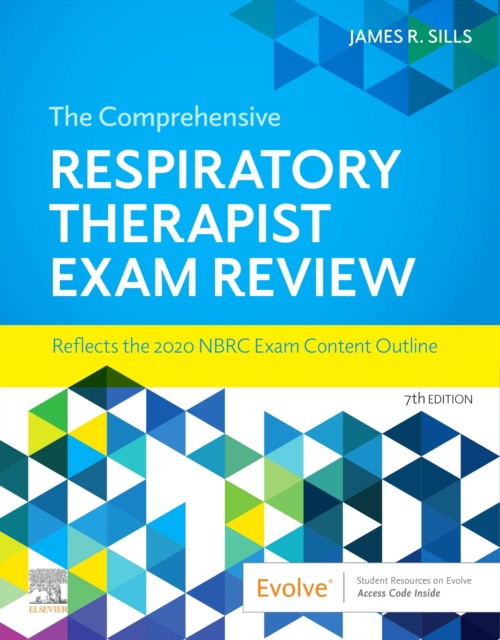 The Comprehensive Respiratory Therapist Exam Review