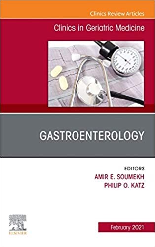 Gastroenterology, An Issue Of Clinics In Geriatric Medicine,37-1
