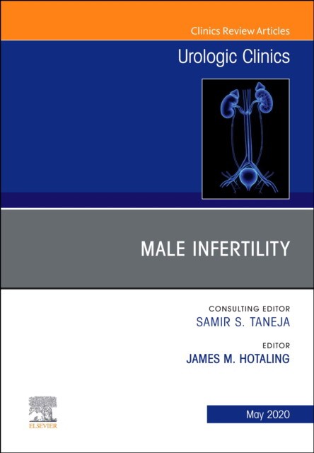 Male Infertility,An Issue Of Urologic Clinics,47-2