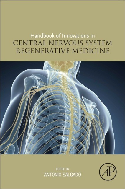 Handbook Of Innovations In Central Nervous System Regenerative Medicine
