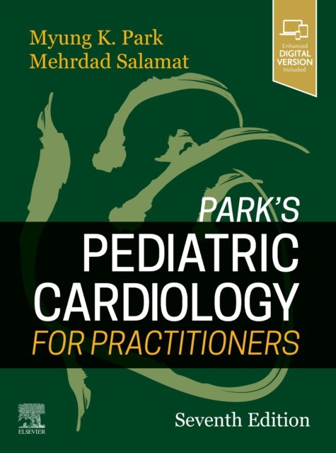 Park'S Pediatric Cardiology For Practitioners, 7 ed.