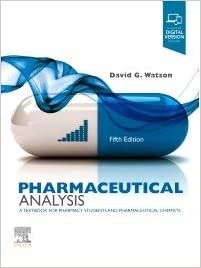 Pharmaceutical Analysis International Edition 5 : Elsevier Science.- ISBN 9780702078088 СОЕДИНЕННОЕ КОРОЛЕВСТВО