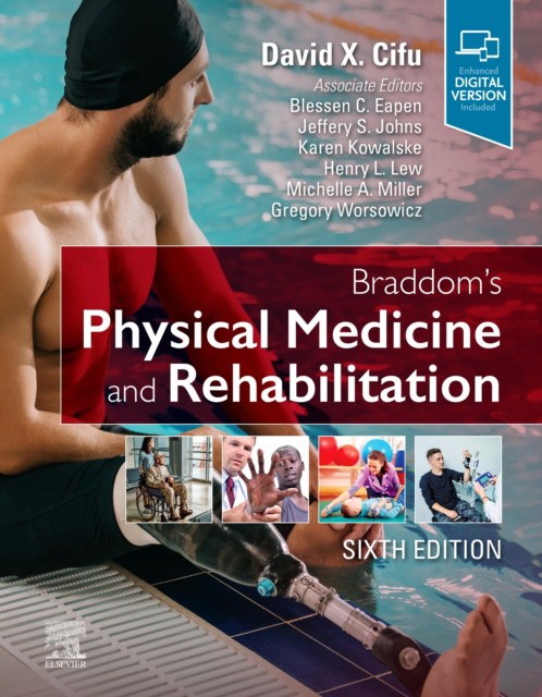 Braddom'S Physical Medicine And Rehabilitation, 6 ed.