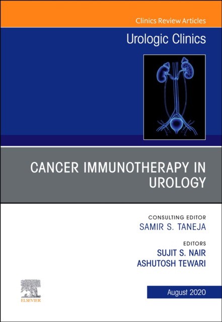 Cancer Immunotherapy In Urology, An Issue Of Urologic Clinics,47-3