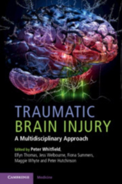 Traumatic Brain Injury: A Multidisciplinary Approach