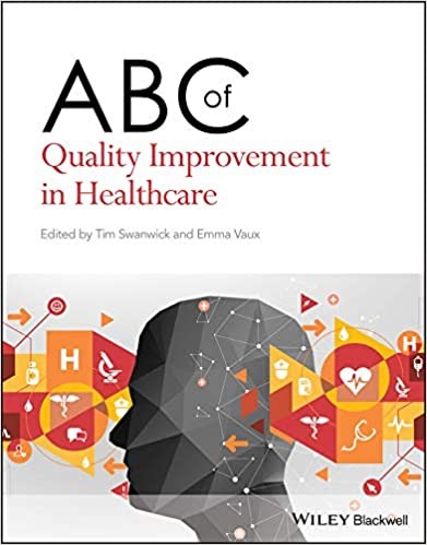 ABC of Quality Improvement in Healthcare