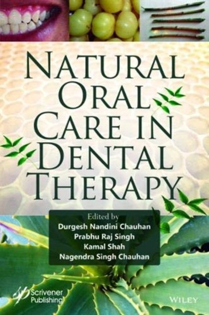 Natural Oral Care in Dental Therapy