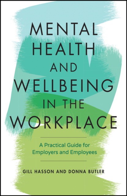 Wellbeing and Mental Health in the Workplace