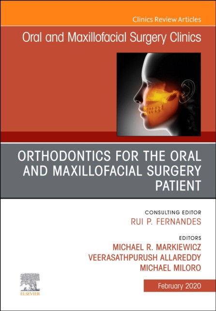 Orthodontics for Oral and Maxillofacial Surgery Patient, An